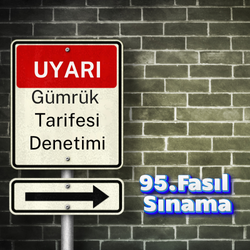 Gümrük Tarifesi Sınaması